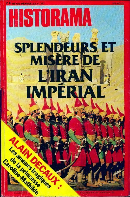 Historama n°337 : Splendeur et misère de l'Iran impérial - Collectif - Livre