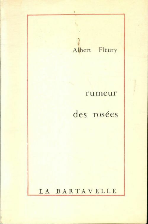 Rumeur de rosées - Albert Fleury - Livre