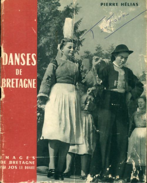 Danses de Bretagne - Pierre Hélias - Livre