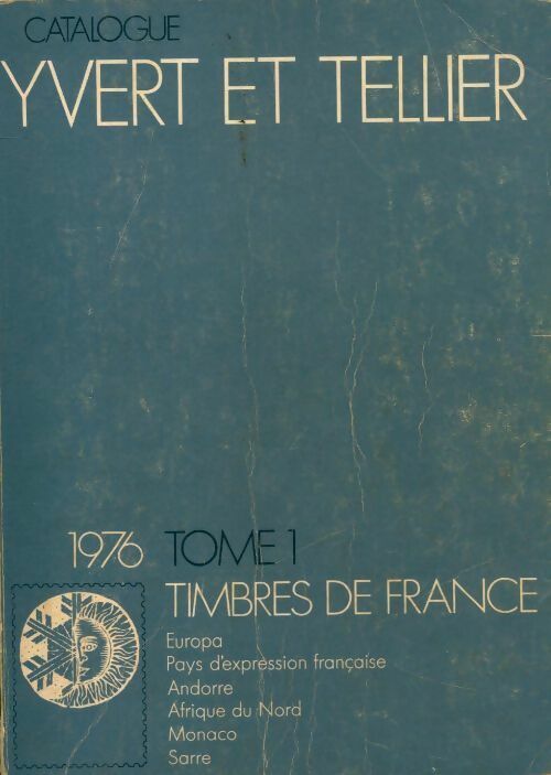 Timbres de France 1976 Tome I - Collectif - Livre