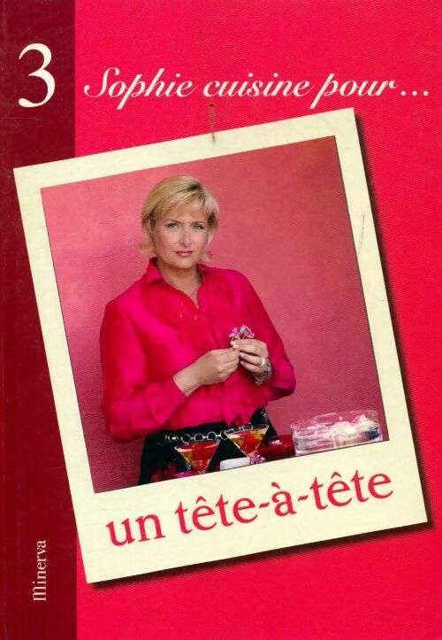 Sophie cuisine pour un tête à tête - Sophie Dudemaine - Livre