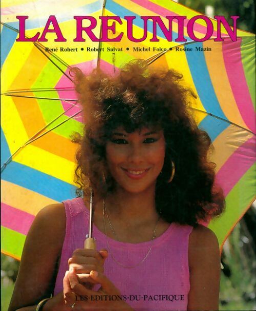 La Réunion - René Robert - Livre