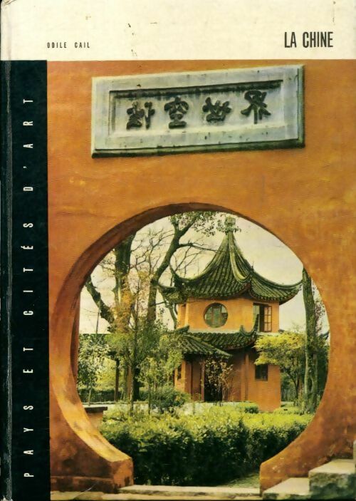 La chine - Odile Cail - Livre