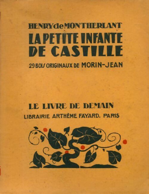 La petite infante de Castille - Henry De Montherlant - Livre