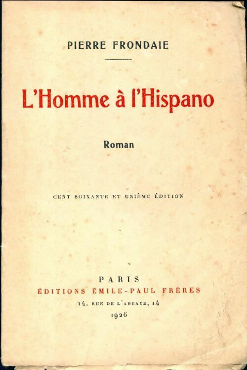 L'homme à l'Hispano - Pierre Frondaie - Livre