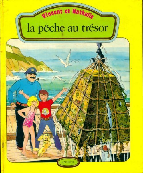 Vincent et Nathalie : La pêche au trésor - Jean-Pierre Enard - Livre