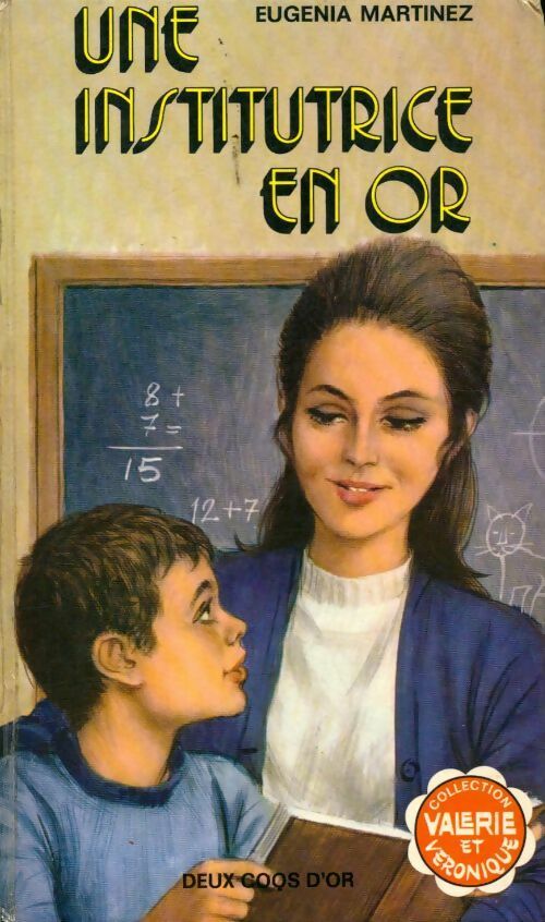 Une institutrice en or - Eugenia Martinez - Livre