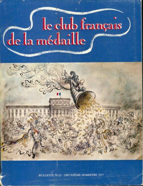 Le club français de la médaille n°57 - Collectif - Livre