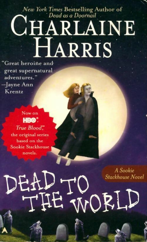 Dead to the world - Charlaine Harris - Livre