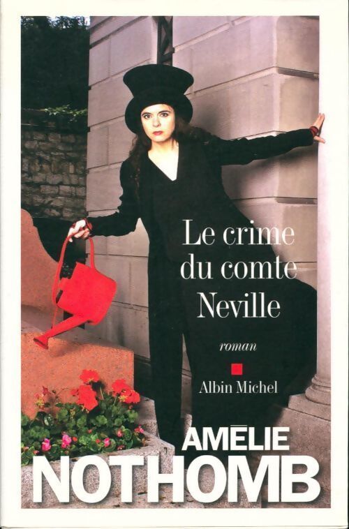 Le Crime du Comte Neville - Amélie Nothomb - Livre