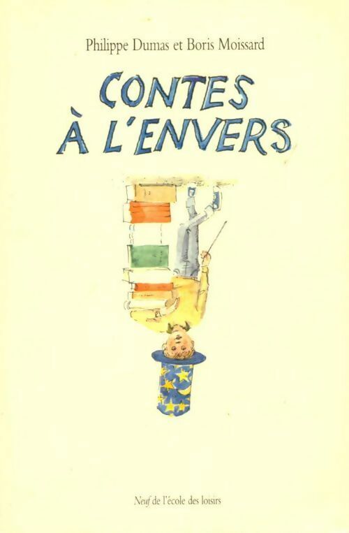 Contes à l'envers - Philippe Dumas - Livre