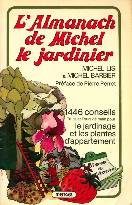 L'almanach de Michel le Jardinier 1987-1988 - Lis Michel Barbier Michel - Livre