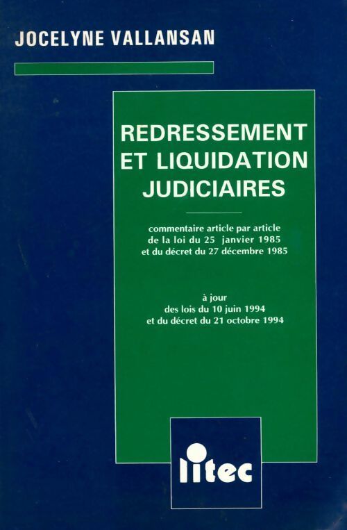 Redressement et liquidation judiciaires - Jocelyne Vallansan - Livre