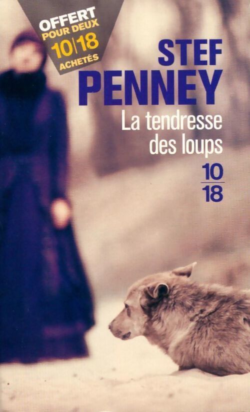 La tendresse des loups - Stef Penney - Livre