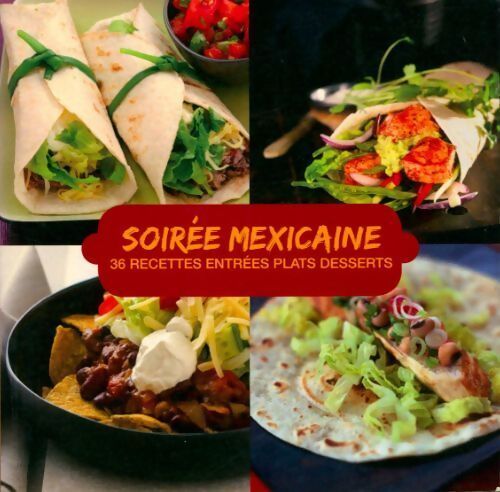 Soirée mexicaine - Collectif - Livre