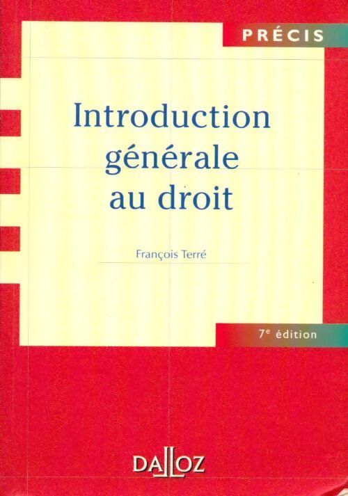 Introduction générale au droit - François Terré - Livre