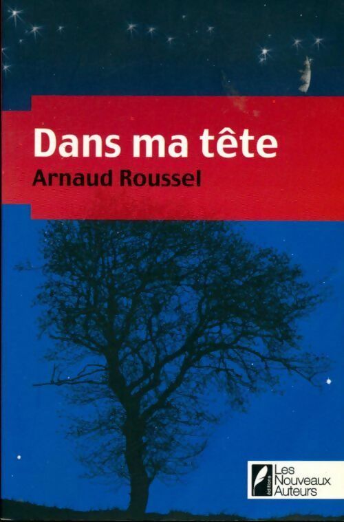 Dans ma tête - Arnaud Roussel - Livre