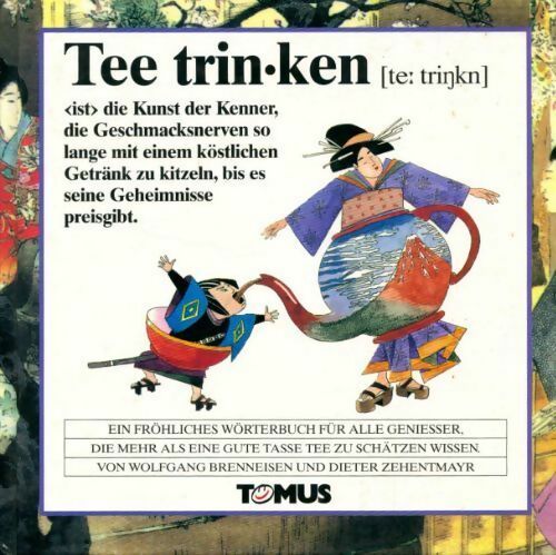 Tee trinken. Ein fröhliches wörterbuch - Collectif - Livre