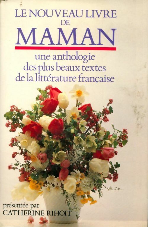 Le nouveau livre de maman - Catherine Rihoit - Livre