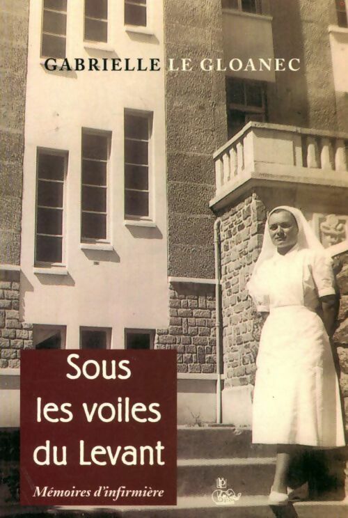 Sous les voiles du levant - Gabriel Le Gloannec - Livre