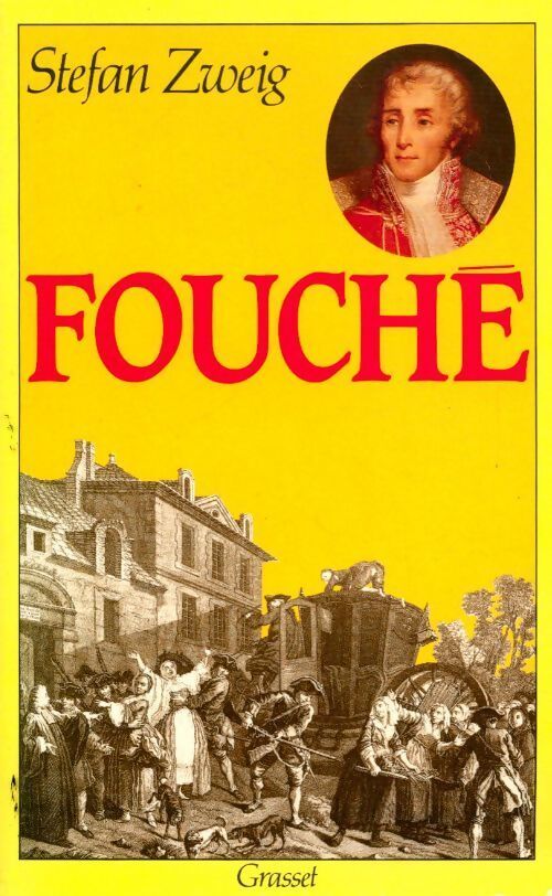 Fouché - Stefan Zweig - Livre