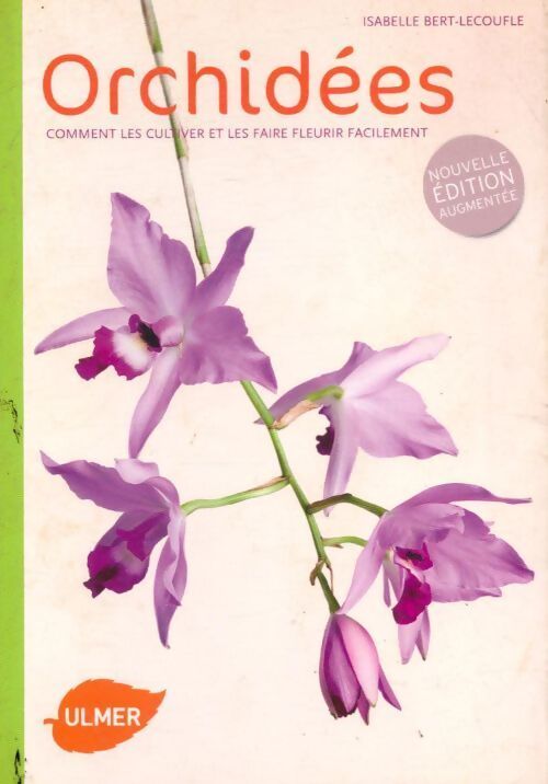 Orchidées - Isabelle Bert-Lecoufle - Livre