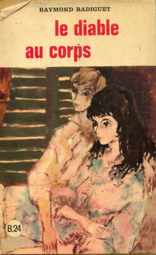 Le diable au corps - Raymond Radiguet - Livre