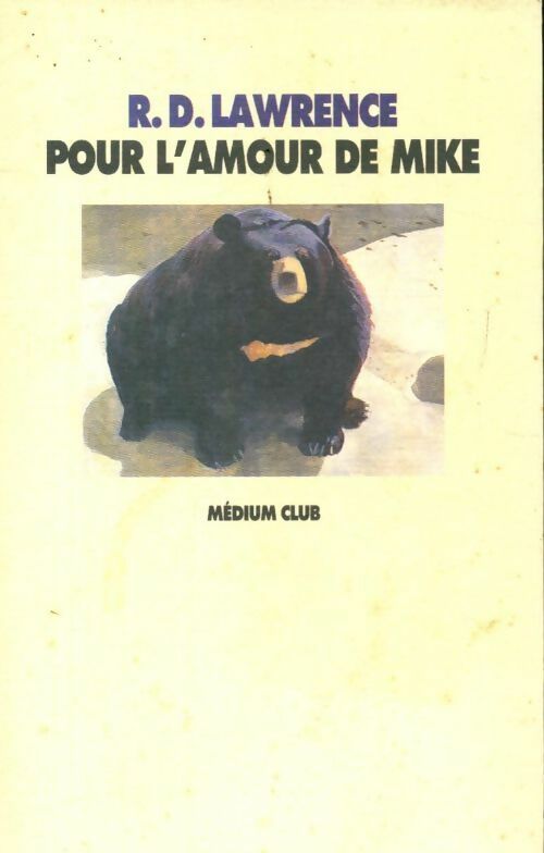Pour l'amour de Mike - R.D. Lawrence - Livre
