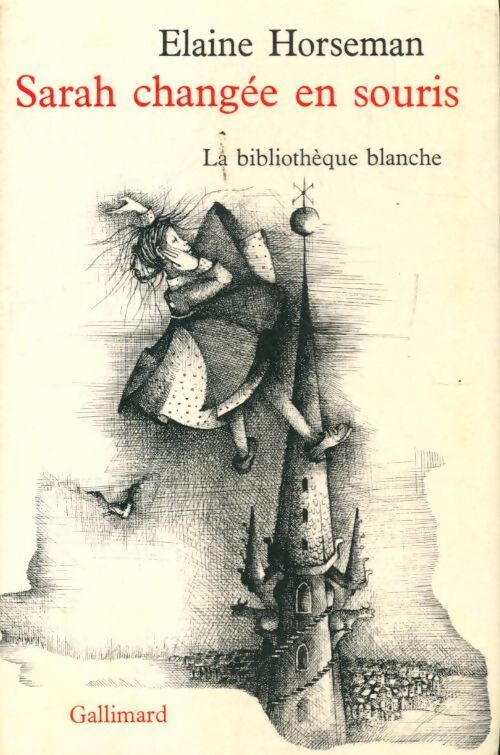 Sarah changée en souris - Elaine Horseman - Livre