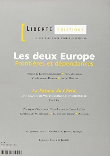 Liberté politique n°26  : Les deux Europe - Collectif - Livre