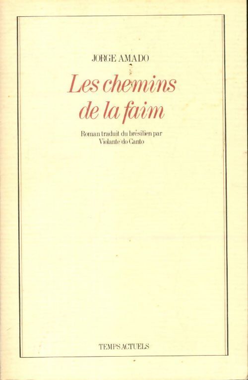 Les chemins de la faim - Jorge Amado - Livre