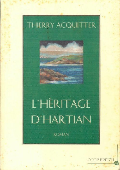 L'héritage d'hartian - Thierry Acquitter - Livre