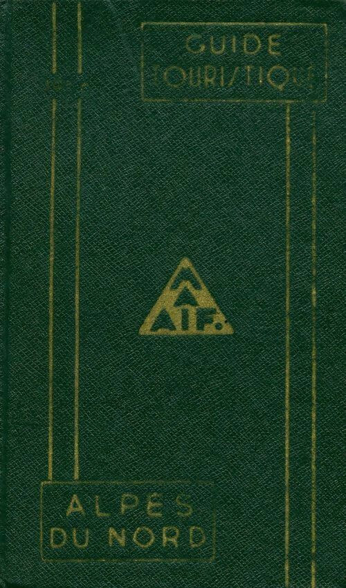Guide touristique MAAIF Alpes du nord - Collectif - Livre
