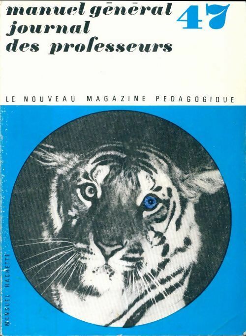 Nouveau magazine pédagogique n°47 - Collectif - Livre