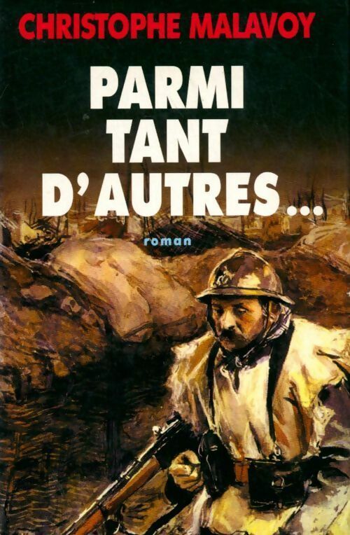Parmi tant d'autres... - Christophe Malavoy - Livre