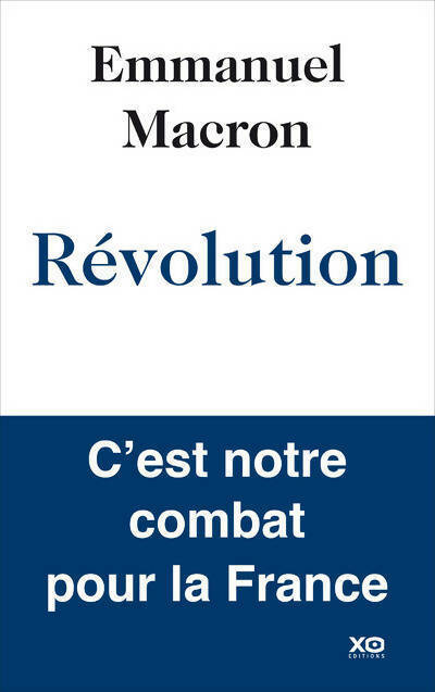 Révolution. Réconcilier la France - Emmanuel Macron - Livre