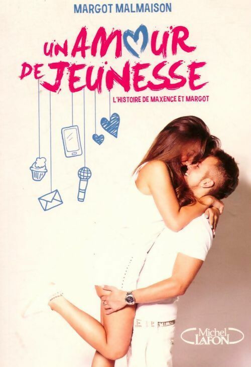 Un amour de jeunesse - Margot Malmaison - Livre