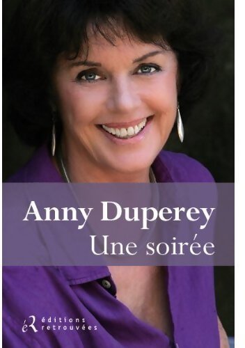 Une soirée - Anny Duperey - Livre