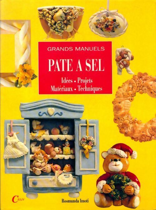 Grand manuel de la pâte à sel - Collectif - Livre
