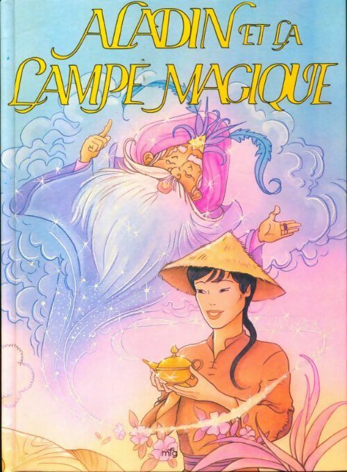 Aladin et l lampe magique - Patrick Gelot - Livre