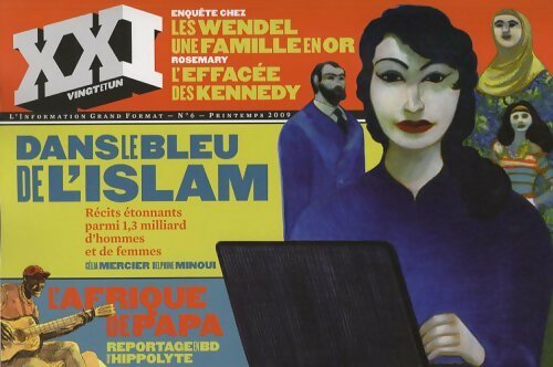 XXI n°6 : Dans le bleu de l'islam - Collectif - Livre