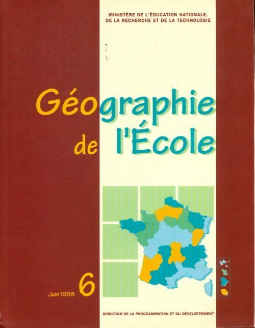 Géographie de l'école n°6 - Collectif - Livre