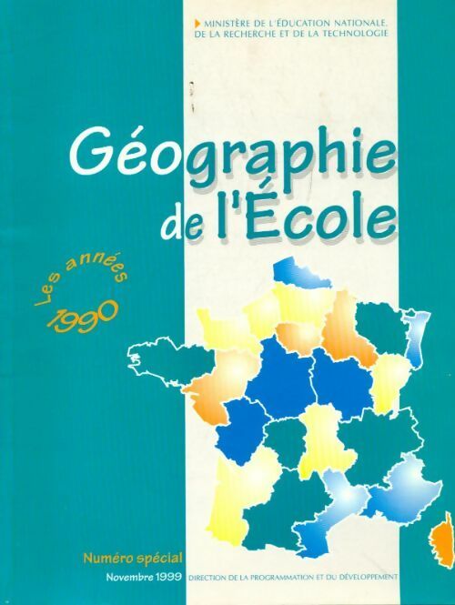 Géographie de l?école : Les années 1990 - Collectif - Livre
