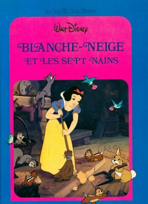 Blanche Neige et les sept nains - Disney - Livre