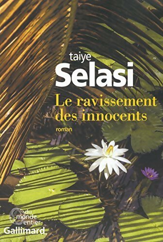 Le ravissement des innocents - Taiye Selasi - Livre