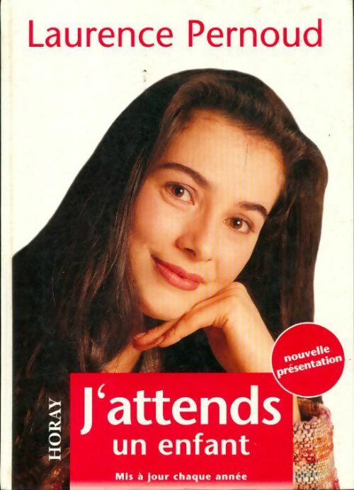 J'attends un enfant 1999 - Laurence Pernoud - Livre