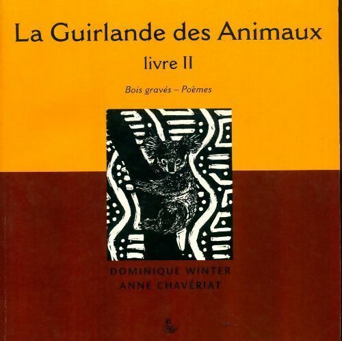 La guirlande des animaux Tome II - Dominique Winter - Livre