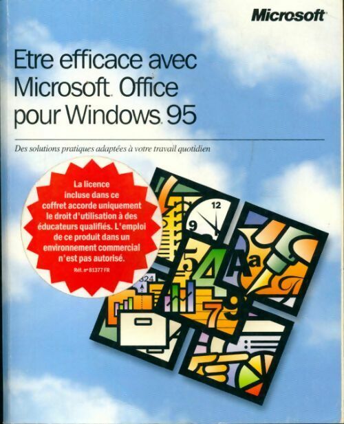 Etre efficace avec Microsoft office pour Windows 95 - Collectif - Livre