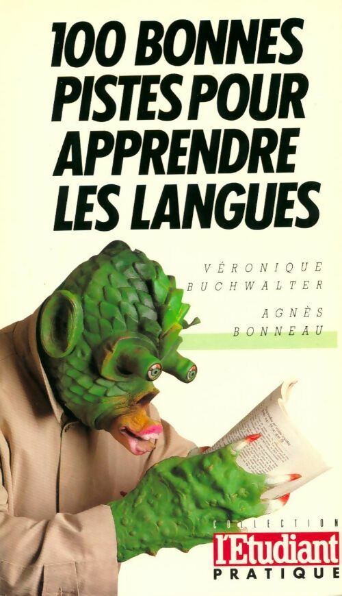 100 bonnes pistes pour apprendre les langues - Véronique Buchwalter, Agnès Bonneau - Livre