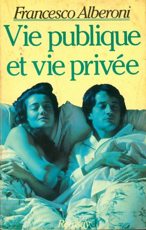 Vie publique et vie privée - Alberoni F - Livre